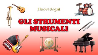 GLI STRUMENTI MUSICALI  Impariamo il nome e il suono degli strumenti musicali [upl. by Jaquelin107]