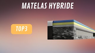 MEILLEUR MATELAS HYBRIDE 2024 TOP3 [upl. by Ierdna]