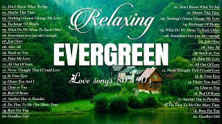 Endless Evergreen Songs 70s 80s 90s Romantic Songs💚Relaxing Oldies Music Hit Collection [upl. by Elisabeth811]