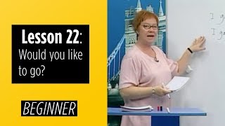 Beginner Levels  Lesson 22 Would you like to go [upl. by Coplin]