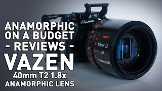 Vazen 40mm T2  18x Anamorphic Lens Review [upl. by Meunier]