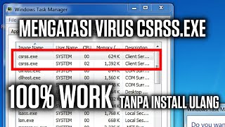 Cara Ampuh Mengatasi Virus CSRSSEXE 100 WORK tanpa Install Ulang [upl. by Zaid]