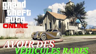 GTA ONLINE TUTO comment AVOIR des véhicules rares  EN 2024 [upl. by Anelec]