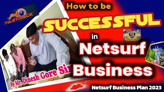 How to be Successful in Netsurf Business  Netsurf Business Plan 2023  Netsurf Plan ARNetsurf [upl. by Helbona]