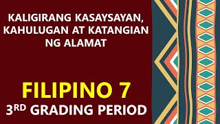 KALIGIRANG KASAYSAYAN NG ALAMATKAHULUGAN AT KATANGIAN NG ALAMATFILIPINO 7ARALIN SA FILIPINO [upl. by Sisco]