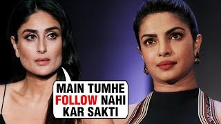 Kareena Kapoor NOT INTERESTED To Follow Priyanka Chopra  Koffee With Karan 6 [upl. by Igig355]