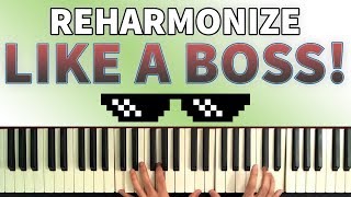 Reharmonize LIKE A BOSS  Practical secrets of piano harmony [upl. by Aelyk570]