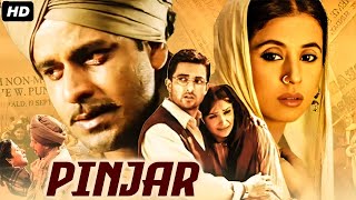 PINJAR  Full Bollywood Movie  Hindi Action Romantic Movie  Manoj Bajpayee Urmila Matondkar [upl. by Tuppeny]