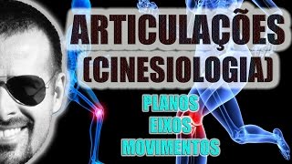 Planos Eixos e Movimentos nas articulações  Cinesiologia  Anatomia Humana  VideoAula 039 [upl. by Aivato]