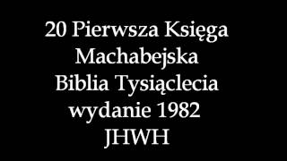 20 Pierwsza Księga Machabejska [upl. by Gradey1]