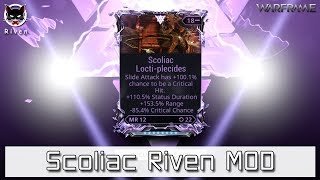 Warframe Etc  Scoliac Riven MOD ออพดี ๆ มีไว้ให้เปย์  CoH  210  by ลุงแมว [upl. by Eirene]