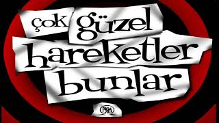 Çok Güzel Hareketler Bunlar Müziği Orijinal [upl. by Ordnael]