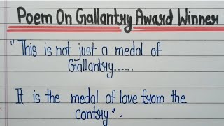 Poem On Gallantry Award Winners  Gallantry Award Winner poem in English [upl. by Ahsenre]