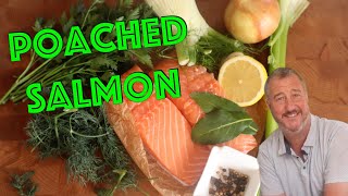 Poached Salmon  The Perfect Technique that Works Every Time [upl. by Eednar861]