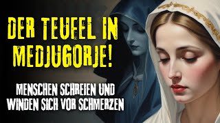 Was DERZEIT IN MEDJUGORJE Geschieht Ist ERSCHRECKEND Ist Der TEUFEL Wirklich In MEDJUGORJE [upl. by Johnathon]