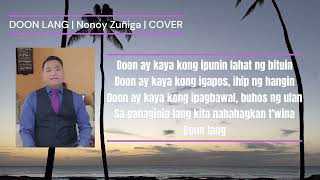 DOON LANG Lyrics  Nonoy Zuñiga  Cover by LaliRiver [upl. by Medorra]