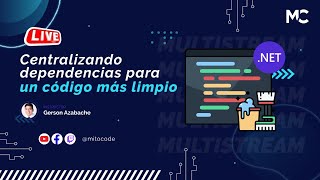 Centralizando dependencias para un código más limpio en NET 🟦 [upl. by Neeka]