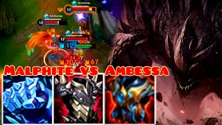 MALPHITE TOP VS AMBESSA  MALPHITE WILD RIFT GAMEPLAY  BUILD AND RUNES [upl. by Lavona24]