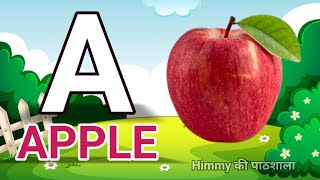 A For Apple  अ से अनार  Abcd  Phonics Song  A For Apple B For Ball C For Cat  English Alphabets [upl. by Yoshio]