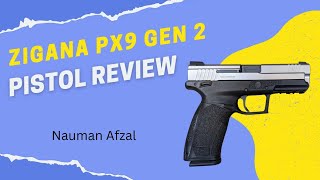 Tisas Zigana PX9 Gen 2 pistol review naumanafzal 9mm zigana px9 [upl. by Dleifyar]