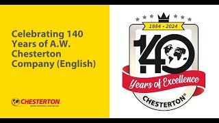 Celebrating 140 Years of A W Chesterton Company English [upl. by Vernor940]