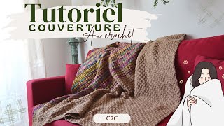 TUTORIEL COUVERTURE AU CROCHET C2C 😍🍀 C2C CROCHET BLANKET  Crelya Handmade [upl. by Hanus949]