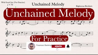 Unchained Melody  Righteous Brothers  Sheet music for Practice [upl. by Launcelot270]