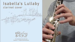 Isabella’s Lullaby from quotThe Promised Neverlandquot  Clarinet Cover [upl. by Warder]