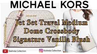 Michael Kors Jet Set Travel Medium Dome Crossbody Signature Vanilla Blush [upl. by Adnwahsor153]