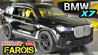 O Luxuoso e Veloz BMW X7 MiniaturaINSTALAÇÃO dos FARÓIS e CUSTOM bmw diecast carros farois suv [upl. by Aerdnaz757]