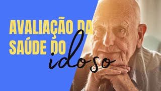 Avaliação da Saúde do Idoso  Escala de Depressão Geriátrica  Índice de Katz [upl. by Erdnaed368]