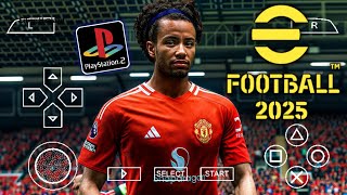 eFootball PES 2025 Ps2 Camera PS5 New Update Transfers 20242025 amp Kits 2425 Best Graphics [upl. by Sudnor]