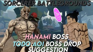 hanami boss and todo black flash boss drop  suggestion sorcerer battlegrounds [upl. by Immaj]