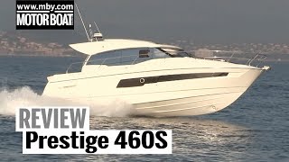 Prestige 460S  Review  Motorboat amp Yachting [upl. by Yrrad745]