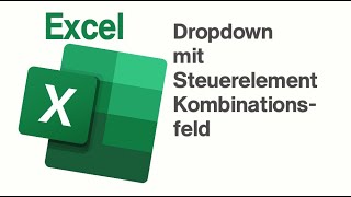 Excel Dropdown mit Steuerelement [upl. by Bonacci]