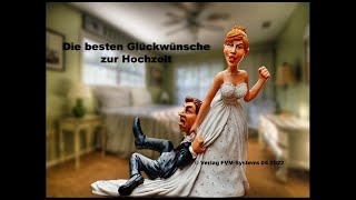 Die besten Glückwünsche zur Hochzeit [upl. by Melbourne]