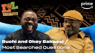 Buchi and Okey Bakassi Answer the Internet’s Most Searched Questions [upl. by Gnah62]