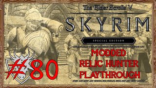 Skyrim Modded Relic Hunter Playthrough  80  Ralis Sedarys Betrayal [upl. by Carlstrom]