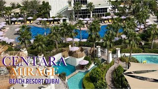 CENTARA MIRAGE BEACH RESORT DUBAI  FULL REVIEW [upl. by Heuser874]