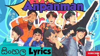 Bts Anpanman Sinhala Lyrics [upl. by Hudis]