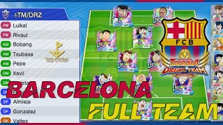 Captain Tsubasa Dream Team 🔵🔴 Full BARÇA Team  Teams [upl. by Odlanar]