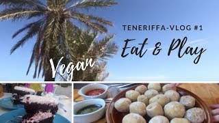 Vegan essen auf TENERIFFA  Weltreise mit Kind  Spielplatz  Vegan Feeling [upl. by Paapanen]