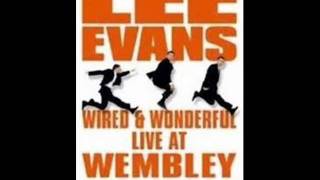 Lee Evans Live At Wembley [upl. by Arimlede]