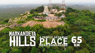 Family Getaway Place Just 65 KM from Bangalore  Markandeya Hills [upl. by Yer650]