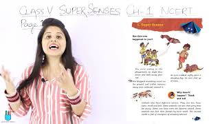 Class 5 EVS  Chapter 1  Page 1 to 3  Super Senses  Part 1  NCERT [upl. by Ameh]