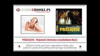 PRZEJĘCIE  AudioBook Mp3  Wojciech Chmielarz czyta Janusz Zadura  Książka Audio [upl. by Otineb554]