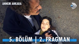 Annem Ankara 5 Bölüm 2 Fragman [upl. by Brittain]