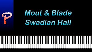 Mount and Blade  Swadian Hall Piano Tutorial [upl. by Halley890]