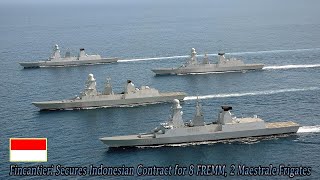 Fincantieri Secures Indonesian Contract for 8 FREMM 2 Maestrale Frigates [upl. by Hannie]