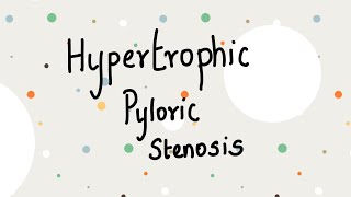 12 minute take on hypertrophic pyloric stenosis with OSCEMDDCHDNB Pediatrics examination [upl. by Agiaf]